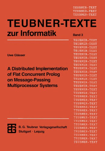 A Distributed Implementation of Flat Concurrent PROLOG on Message-Passing Multiprocessor Systems