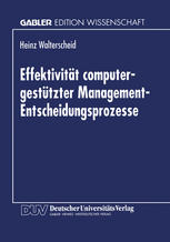 Effektivität computergestützter Management-Entscheidungsprozesse