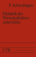 Didaktik des Wirtschaftslehreunterrichts