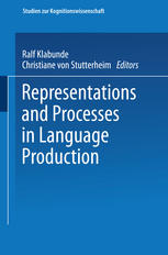 Representations and Processes in Language Production