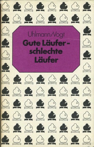 Gute Läufer, schlechte Läufer : Strategie für die Schachpraxis