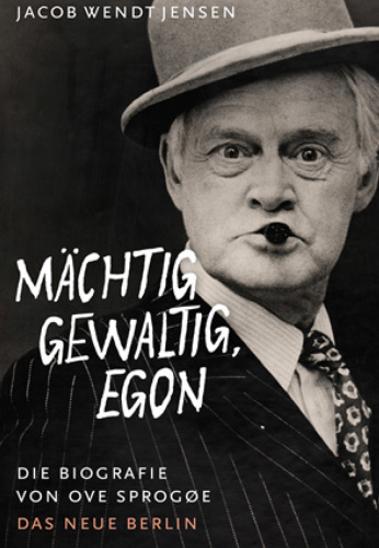 Mächtig gewaltig, Egon