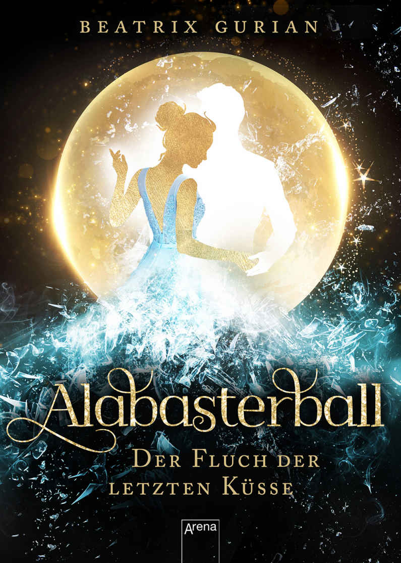 Alabasterball Der Fluch der letzten Küsse