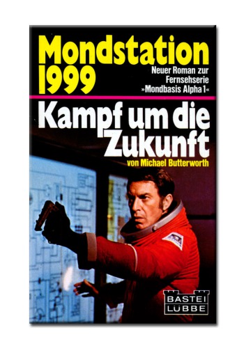 Kampf um die Zukunft Science-fiction-Roman