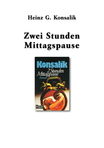 2 Stunden Mittagspause