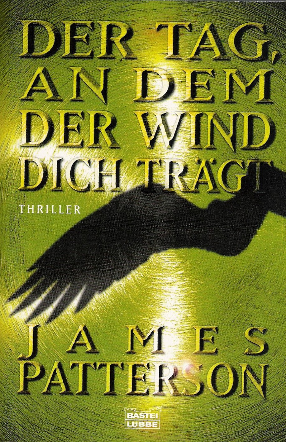 Der Tag, An Dem Der Wind Dich Trägt
