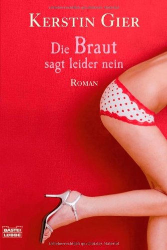 Die Braut sagt leider nein