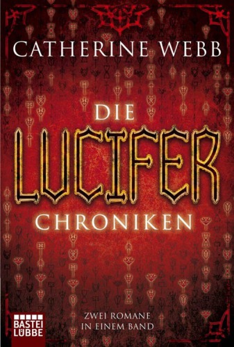 Die Lucifer-Chroniken : Zwei Romane in einem Band