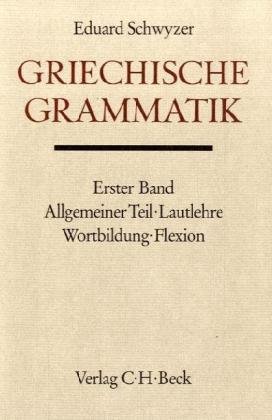 Handbuch der Altertumswissenschaft 1/1, Griechische Grammatik