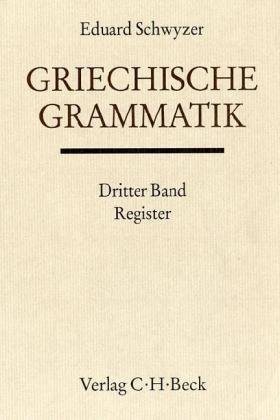 Handbuch der Altertumswissenschaft 1/3, Griechische Grammatik