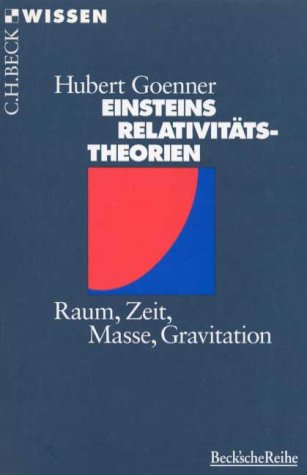 Einsteins Relativitätstheorien