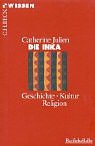 Die Inka. Geschichte, Kultur, Religion