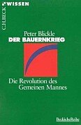 Der Bauernkrieg. Die Revolution des Gemeinen Mannes