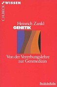 Genetik. Von Der Vererbungslehre Zur Genmedizin