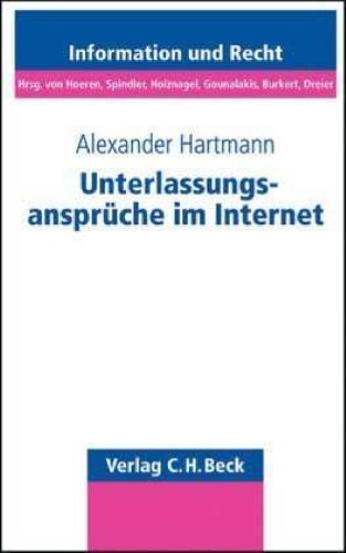 Unterlassungsansprüche im Internet Störerhaftung für nutzergenerierte Inhalte