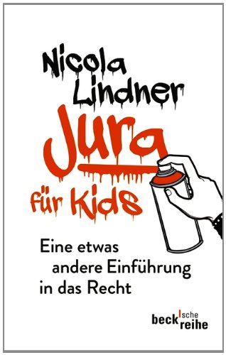 Jura für Kids eine etwas andere Einführung in das Recht