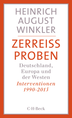 Zerreißproben Deutschland, Europa und der Westen