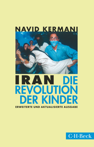 Iran Die Revolution der Kinder