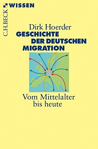 Geschichte der deutschen Migration Vom Mittelalter bis heute