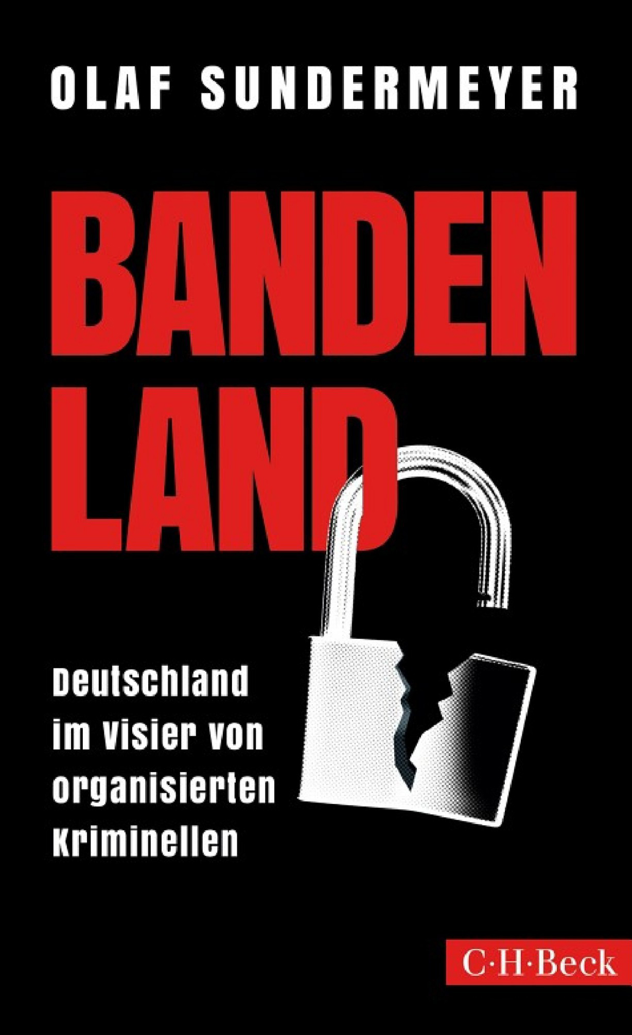 Bandenland : Deutschland im Visier von organisierten Kriminellen