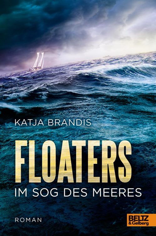 Floaters Im Sog des Meeres