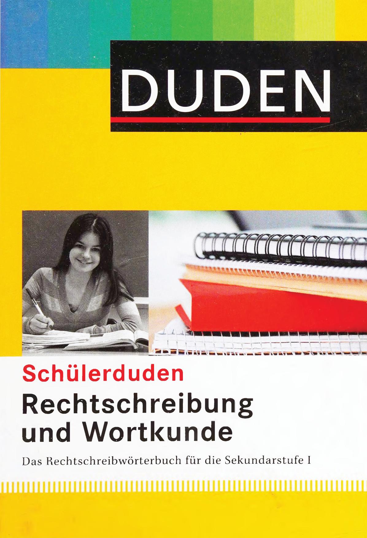 Duden. Schülerduden. Rechtschreibung und Wortkunde