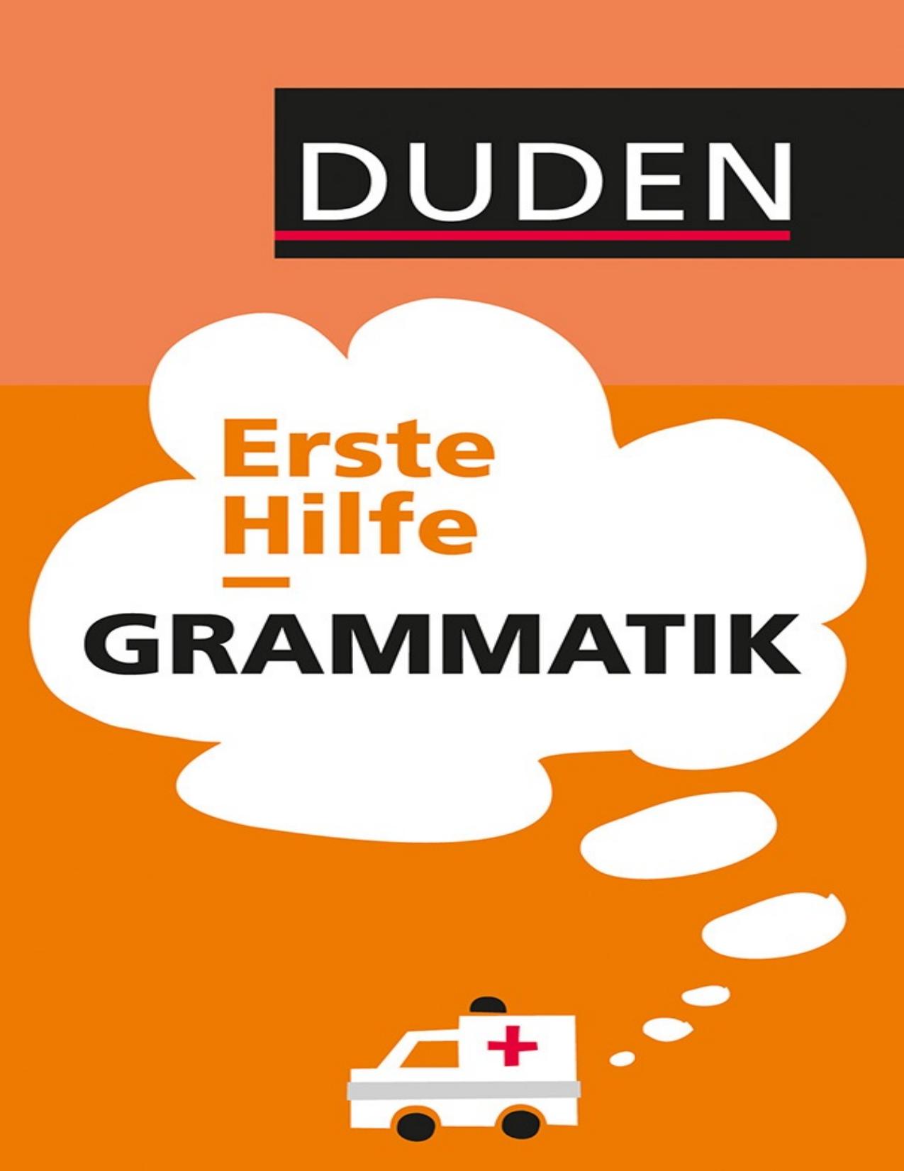 Duden - Erste Hilfe Grammatik