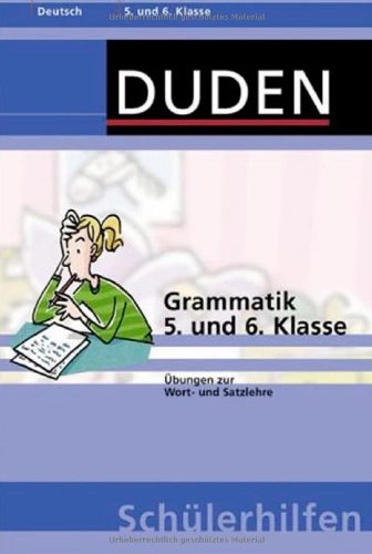 Duden-Schülerhilfen [...] Deutsch [...] Grammatik Kl. 5/6. Übungen zu Wort- und Satzlehre / von Monika und Michael Bornemann ... Mit Ill. von Detlef Surrey