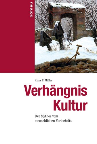 Verhangnis Kultur