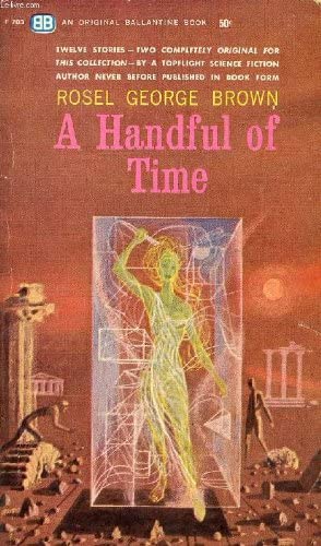 A Handful of Time