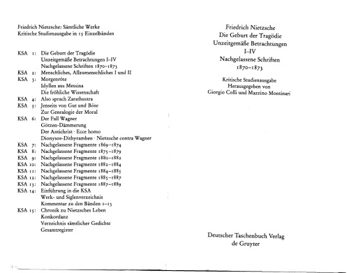 Die Geburt der Tragödie/Unzeitgemäße Betrachtungen 1-4, Nachgelassene Schriften 1870-73 (Kritische Studienausgabe in 15 Einzelbänden 1)