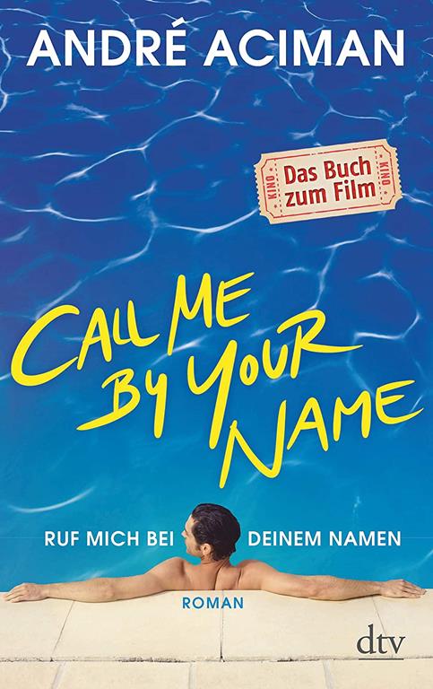 Ruf mich bei deinem Namen (German Edition)