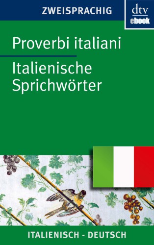 Proverbi italiani, Italienische Sprichwörter