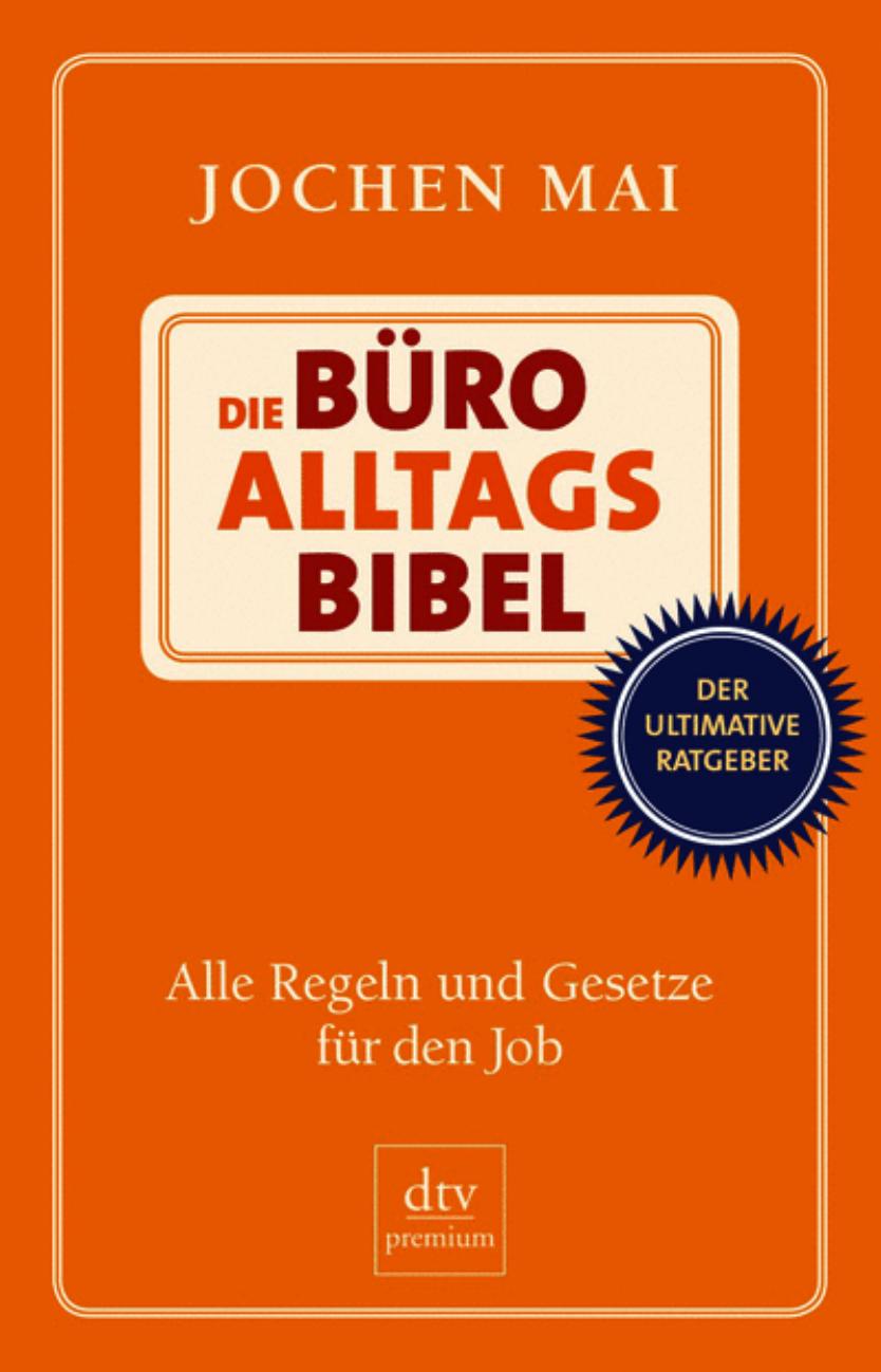 Die Büro-Alltags-Bibel