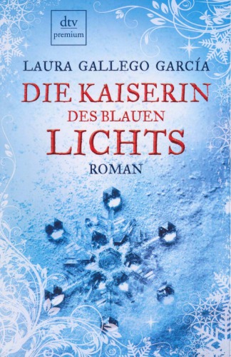 Die Kaiserin Des Blauen Lichts