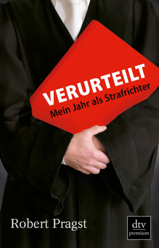 Verurteilt mein Jahr als Strafrichter