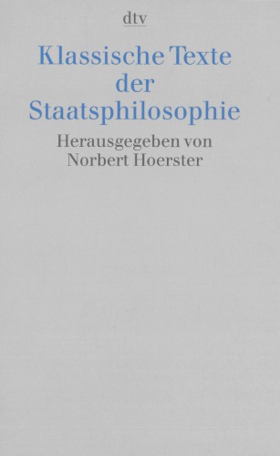 Klassische Texte der Staatsphilosophie.