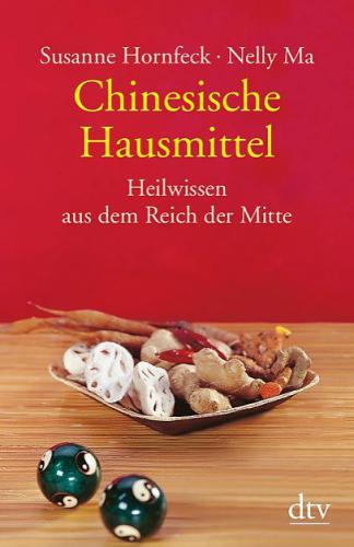 Chinesische Hausmittel 