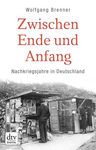 Zwischen Ende und Anfang: Nachkriegsjahre in Deutschland.