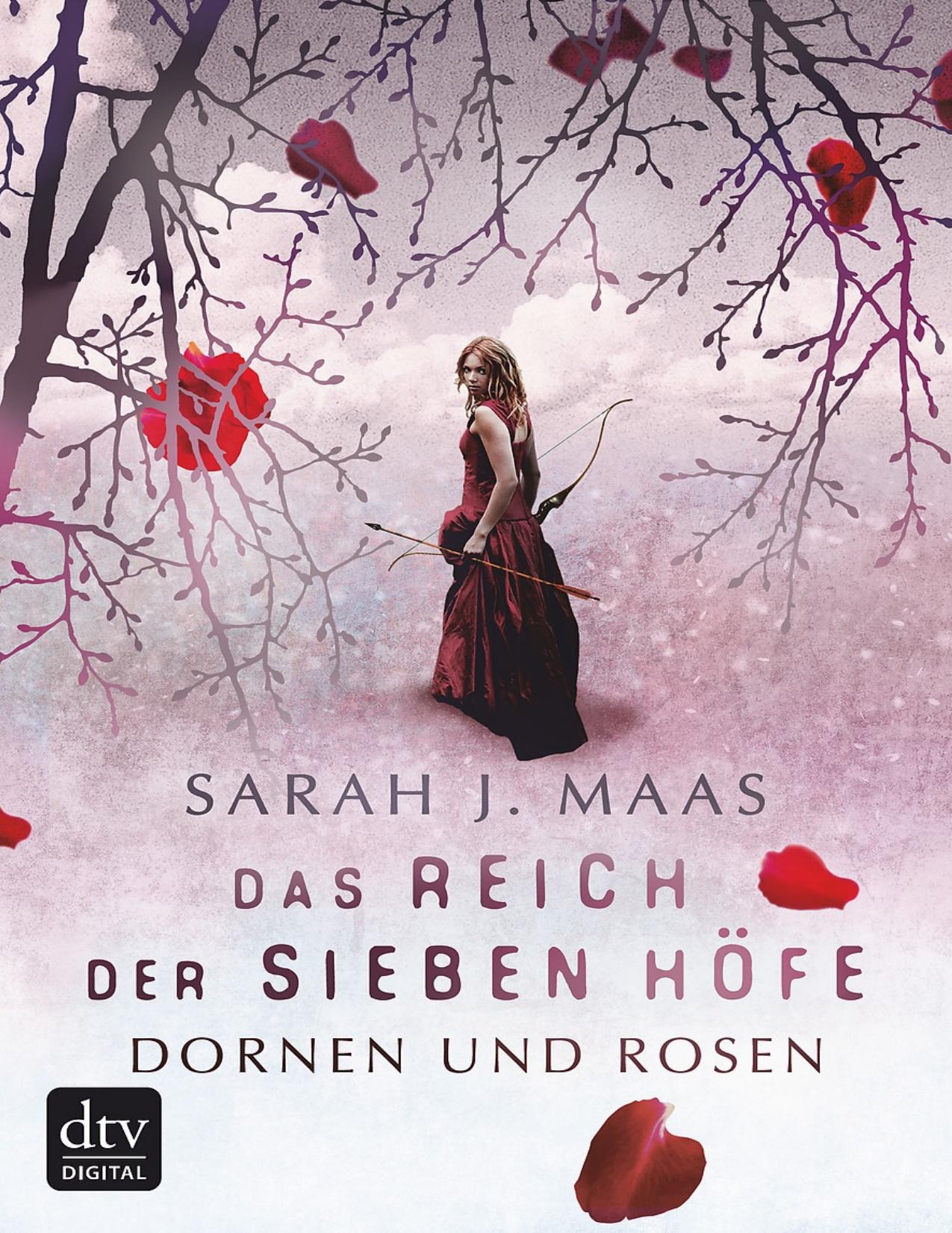 Das Reich der sieben Höfe – Dornen und Rosen