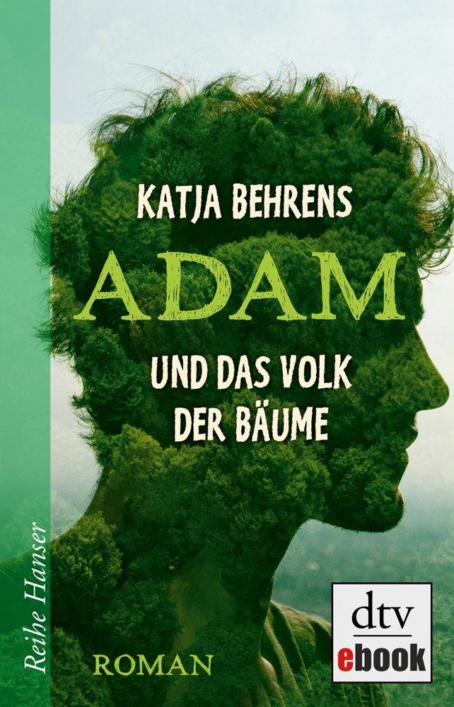 Adam und das Volk der Bäume Roman