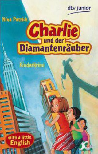 Charlie und der Diamantenräuber Kinderkrimi