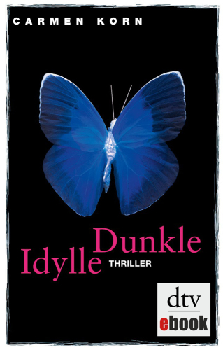 Dunkle Idylle Thriller