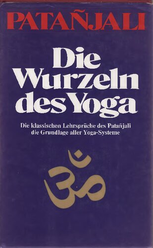 Die Wurzeln des Yoga