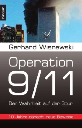 Operation 9/11 Der Wahrheit auf der Spur