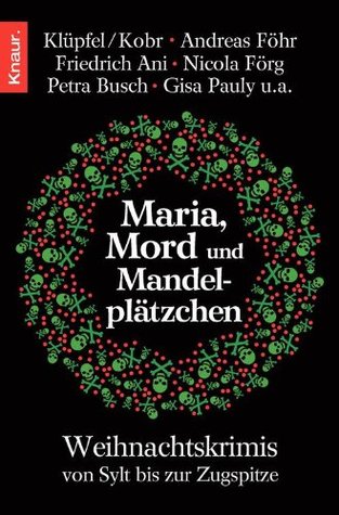 Maria, Mord und Mandelplätzchen