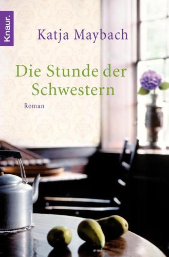 Die Stunde der Schwestern Roman