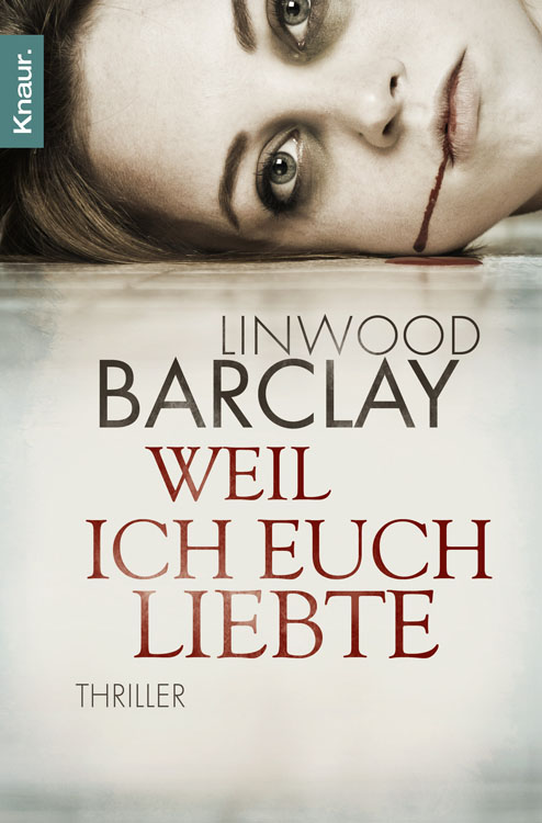 Weil ich euch liebte Thriller