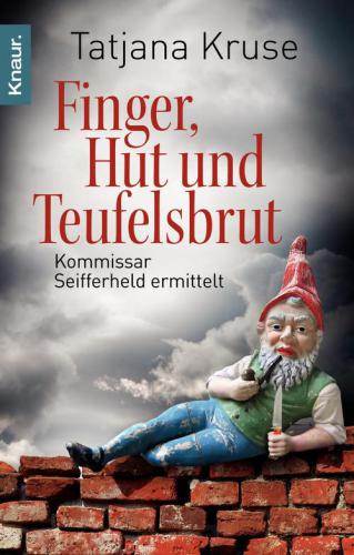 Finger, Hut und Teufelsbrut