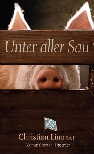 Unter aller Sau Kriminalroman